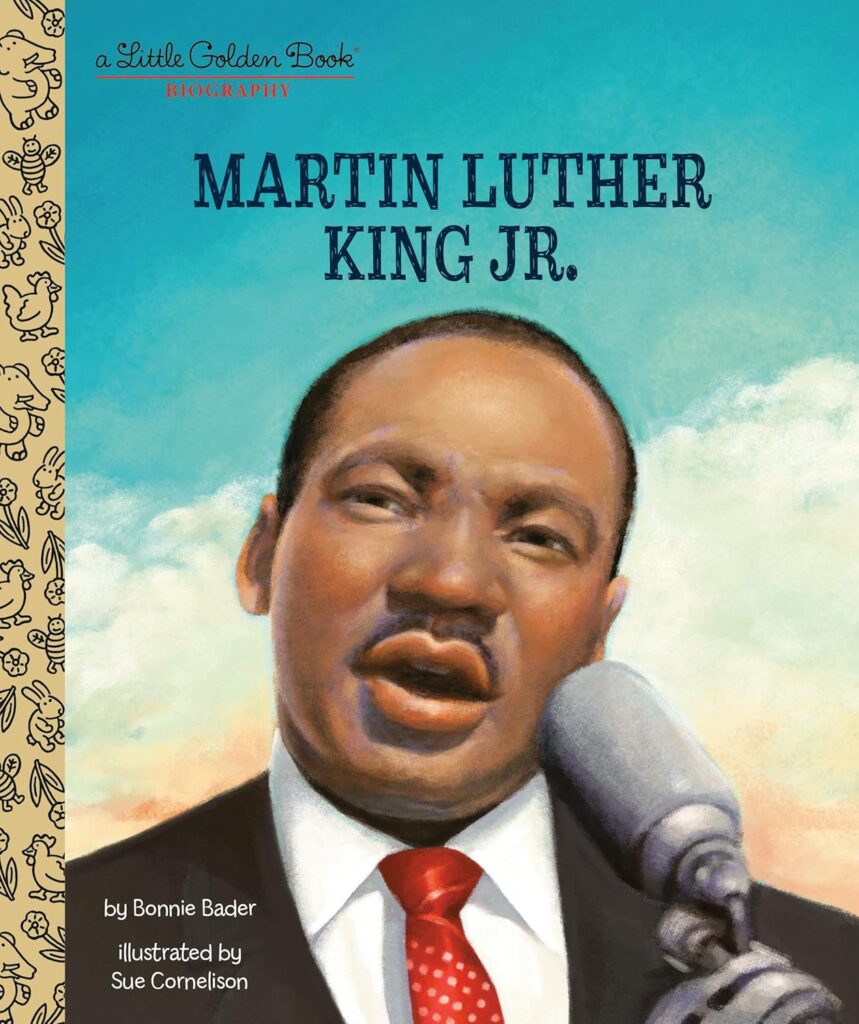 My Little Golden Book About Martin Luther King Jr. (Bonnie Bader)