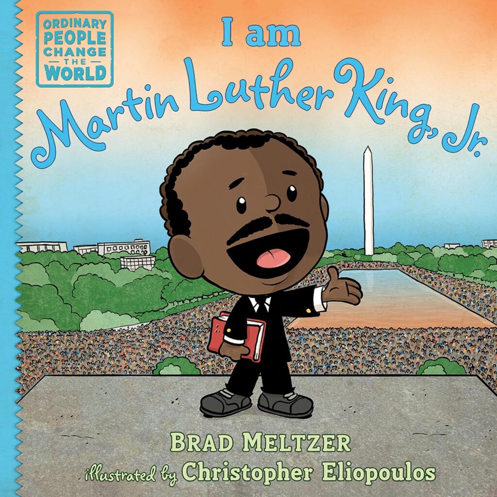 I Am Martin Luther King, Jr. (Brad Meltzer)