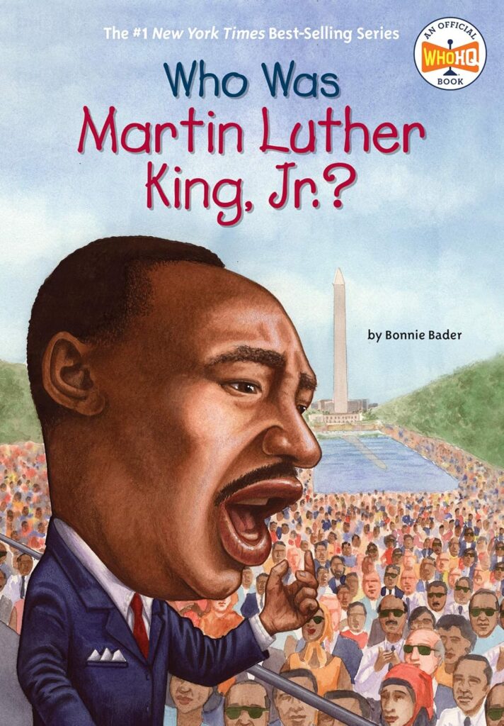 Who Was Martin Luther King, Jr. (Bonnie Bader)